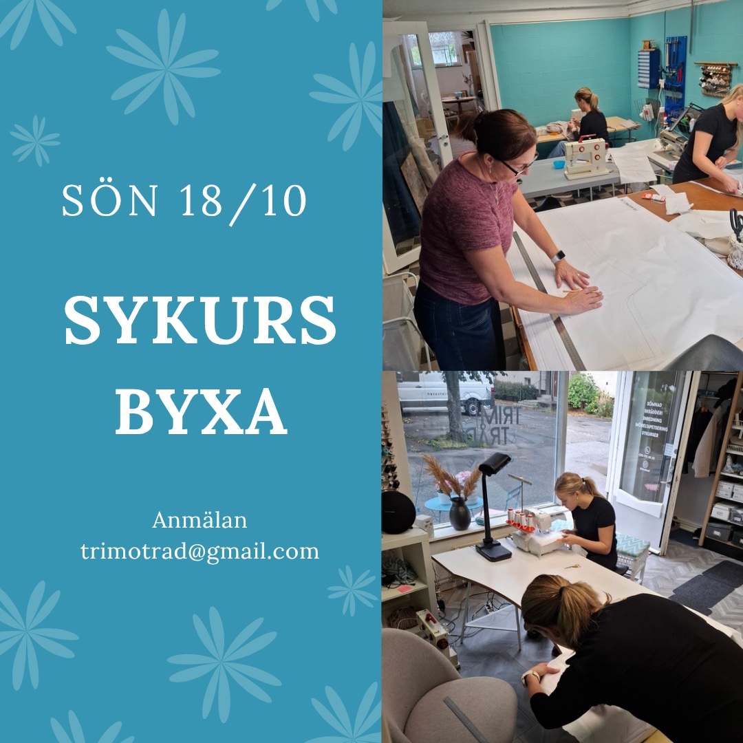 Affisch för Sykurs BYXA söndag 18 oktober hos Trim och Tråd, med bilder från en tidigare sykurs i ateljén